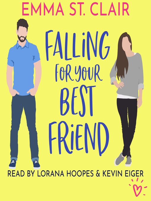 Title details for Falling for Your Best Friend by Emma St. Clair - Wait list